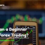 How Can a Beginner Start Forex Trading? 2026 Best Guide
