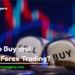 How to Buy and Sell in Forex Trading? 2026 Beginner-Friendly Guide