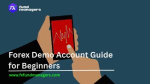 Forex Demo Account Guide for Beginners: Step-by-Step Tutorial