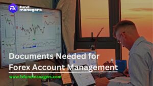 Documents Needed for Forex Account Management: Checklist PDF 2026